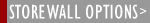 Storewall Options